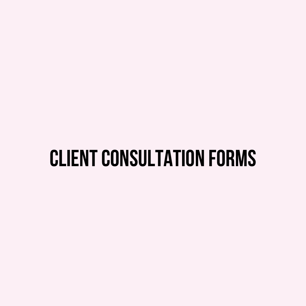 CLIENT CONSULTATION FORMS
